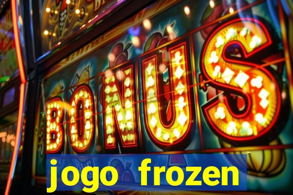 jogo frozen problema em dobro